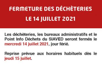 Fermeture des déchèteries et bureaux du SIAVED le 14 juillet