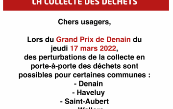 Perturbations des collectes lors du Grand Prix de Denain du jeudi 17 mars